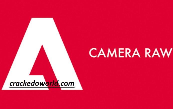 Adobe Camera Raw Free Download