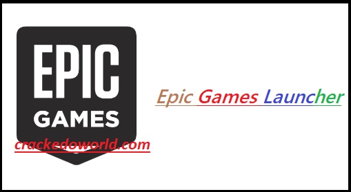 Epic Games Launcher Free Download