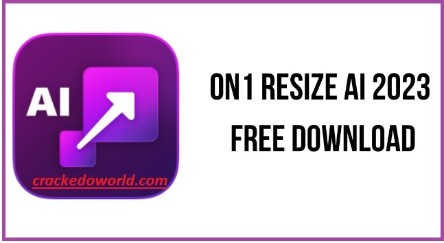 ON1 Resize AI Free Download